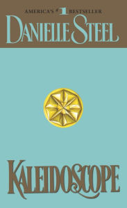 Title: Kaleidoscope, Author: Danielle Steel
