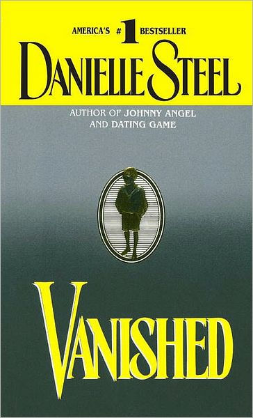 Vanished By Danielle Steel, Paperback | Barnes & Noble®