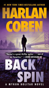 Title: Back Spin (Myron Bolitar Series #4), Author: Harlan Coben