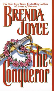 Title: The Conqueror, Author: Brenda Joyce