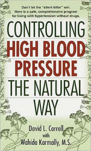 Controlling High Blood Pressure the Natural Way