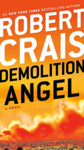 Title: Demolition Angel, Author: Robert Crais