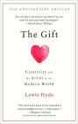 The Gift: Creativity and the Artist in the Modern World