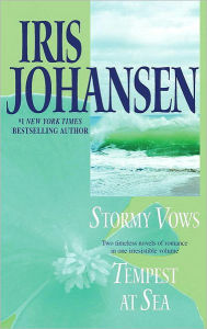 Title: Stormy Vows and Tempest at Sea, Author: Iris Johansen