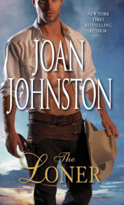 Title: The Loner (Bitter Creek Series #3), Author: Joan Johnston