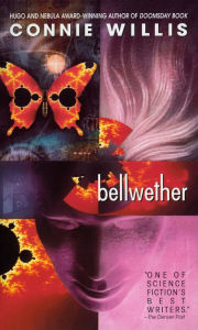 Title: Bellwether: A Novel, Author: Connie Willis