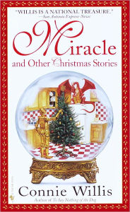 Title: Miracle and Other Christmas Stories: Stories, Author: Connie Willis