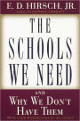 The Schools We Need: And Why We Don't Have Them