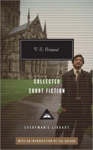 Title: Collected Short Fiction of V. S. Naipaul, Author: V. S. Naipaul