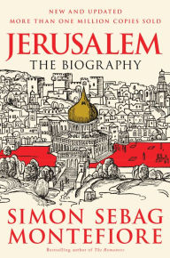 Title: Jerusalem: The Biography, Author: Simon Sebag Montefiore