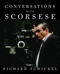 Title: Conversations with Scorsese, Author: Richard Schickel