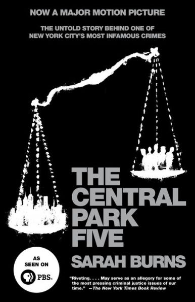 The Central Park Five: A Chronicle of a City Wilding