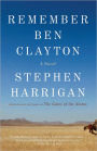 Remember Ben Clayton: A novel