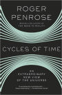 Cycles of Time: An Extraordinary New View of the Universe