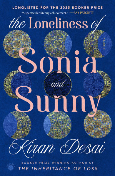 The Loneliness of Sonia and Sunny: A Novel