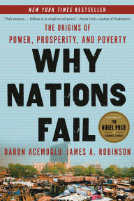 Title: Why Nations Fail: The Origins of Power, Prosperity, and Poverty, Author: Daron Acemoglu