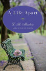 A Life Apart: A Novel