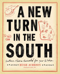Alternative view 1 of A New Turn in the South: Southern Flavors Reinvented for Your Kitchen