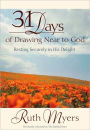 Thirty-One Days of Drawing Near to God: Resting Securely in His Delight