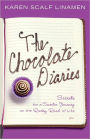 The Chocolate Diaries: Secrets for a Sweeter Journey on the Rocky Road of Life