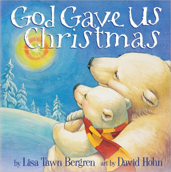 God Gave Us Christmas