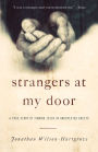 Strangers at My Door: A True Story of Finding Jesus in Unexpected Guests