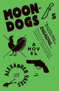 Title: Moondogs, Author: Alexander Yates
