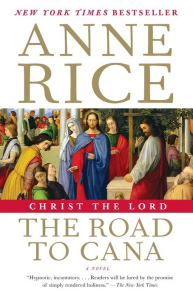 The Road to Cana (Christ the Lord #2)