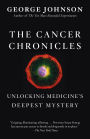 The Cancer Chronicles: Unlocking Medicine's Deepest Mystery