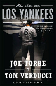 Title: Mis años con los Yankees (The Yankee Years), Author: Joe Torre