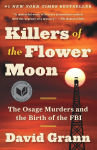 Alternative view 1 of Killers of the Flower Moon: The Osage Murders and the Birth of the FBI