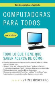 Title: Computadoras para todos, cuarta edicion, Author: Jaime Restrepo