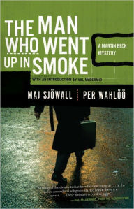 Title: The Man Who Went Up in Smoke (Martin Beck Series #2), Author: Maj Sjöwall