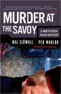 Murder at the Savoy (Martin Beck Series #6)