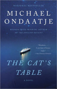 Title: The Cat's Table, Author: Michael Ondaatje