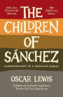 The Children of Sanchez: Autobiography of a Mexican Family