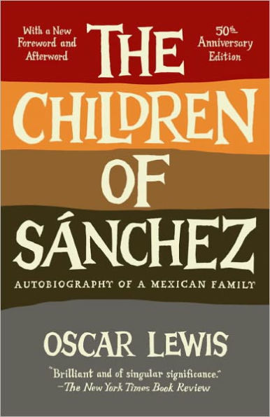 The Children of Sanchez: Autobiography of a Mexican Family