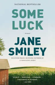 Title: Some Luck, Author: Jane Smiley