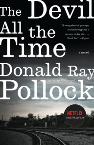 Title: The Devil All the Time, Author: Donald Ray Pollock