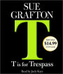 T Is for Trespass (Kinsey Millhone Series #20)