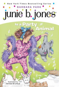 Title: Junie B. Jones Is a Party Animal (Junie B. Jones Series #10), Author: Barbara Park