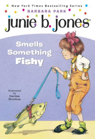 Title: Junie B. Jones Smells Something Fishy (Junie B. Jones Series #12), Author: Barbara Park