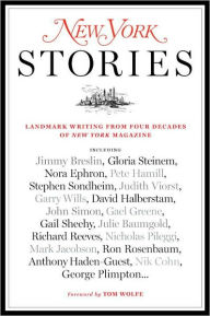 Title: New York Stories: Landmark Writing from Four Decades of New York Magazine, Author: Editors of New York Magazine