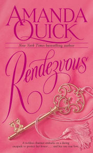 Title: Rendezvous: A Novel, Author: Amanda Quick