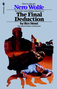 The Final Deduction (Nero Wolfe Series)