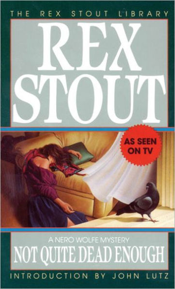 Not Quite Dead Enough (Nero Wolfe Series)