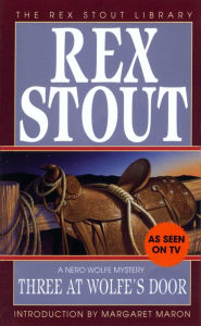 Title: Three at Wolfe's Door (Nero Wolfe Threesome), Author: Rex Stout