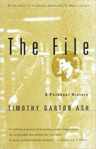 Title: The File: A Personal History, Author: Timothy Garton Ash