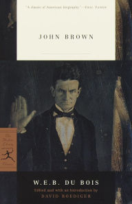 Title: John Brown, Author: W. E. B. Du Bois