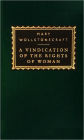 A Vindication of the Rights of Woman: with Strictures on Political and Moral Subjects